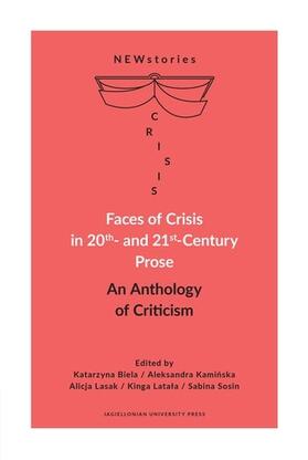 Faces of Crisis in 20th- and 21st-Century Prose