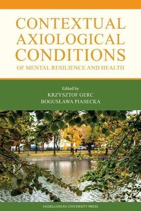 Contextual Axiological Conditions of Mental Resilience and H