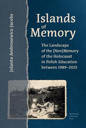 Ambrosewicz-Jacobs, J: Islands of Memory - The Landscape of