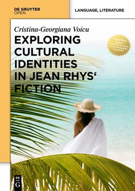Exploring Cultural Identities in Jean Rhys¿ Fiction