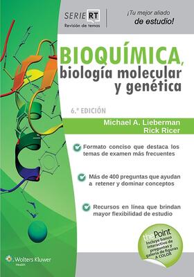 Bioquímica. Biología Molecular y Genética: Serie Revisión de Temas