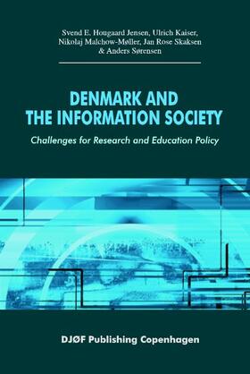 Denmark and the Information Society: Challenges for Research and Education