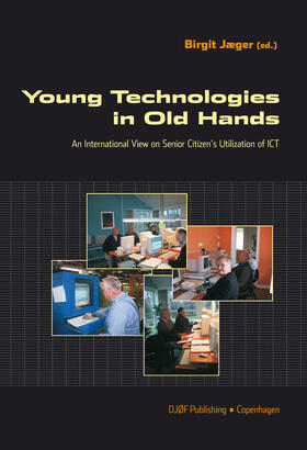 Young Technologies in Old Hands