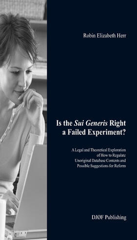 Is the Sui Generis Right a Failed Experiment?