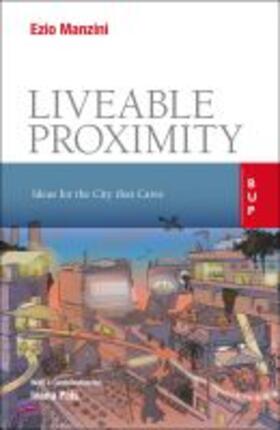 Livable Proximity: Ideas for the City That Cares