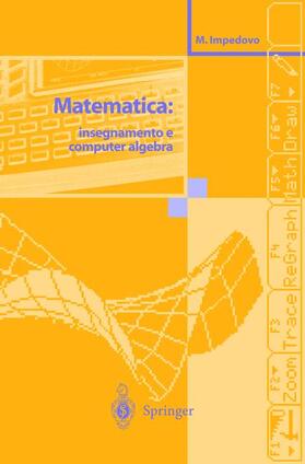 Matematica: insegnamento e computer algebra