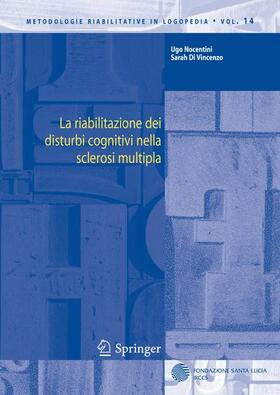 La riabilitazione dei disturbi cognitivi nella sclerosi multipla