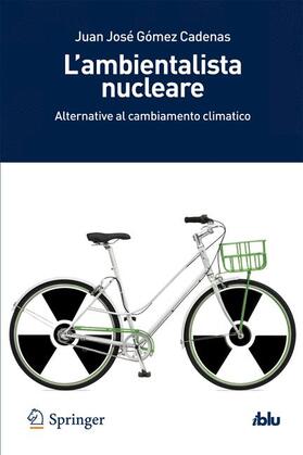 L¿ambientalista nucleare