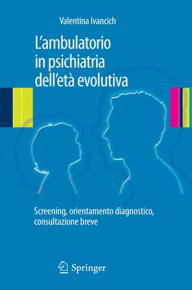 L¿ambulatorio in psichiatria dell'età evolutiva