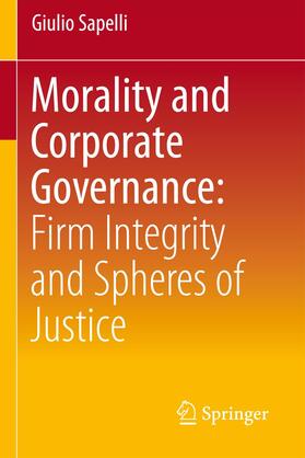 Morality and Corporate Governance: Firm Integrity and Spheres of Justice