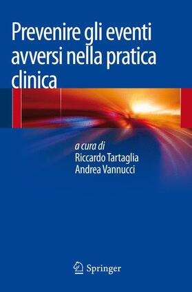 Prevenire gli eventi avversi nella pratica clinica