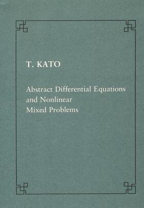 Kato, T: Abstract differential equations and nonlinear mixed