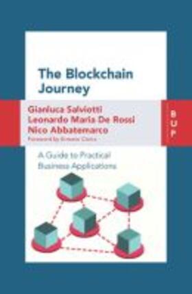 The Blockchain Journey: A Guide to Practical Business Applications