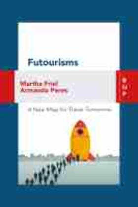 Futourism: A New Map for Travel Tomorrow