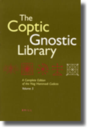 The Coptic Gnostic Library (5 Vols.)
