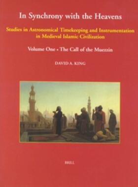 In Synchrony with the Heavens, Volume 1 Call of the Muezzin