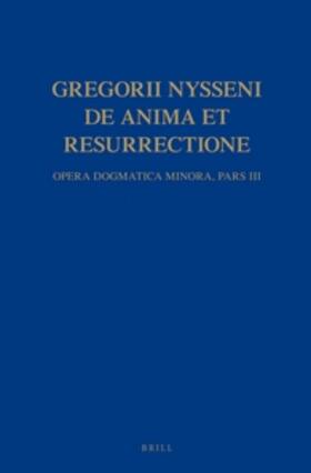 Gregorii Nysseni, de Anima Et Resurrectione