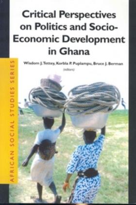 Critical Perspectives on Politics and Socio-Economic Development in Ghana