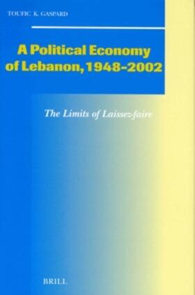 A Political Economy of Lebanon, 1948-2002