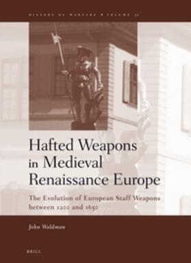 Hafted Weapons in Medieval and Renaissance Europe