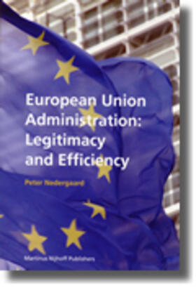 European Union Administration: Legitimacy and Efficiency