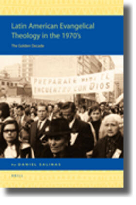 Latin American Evangelical Theology in the 1970's