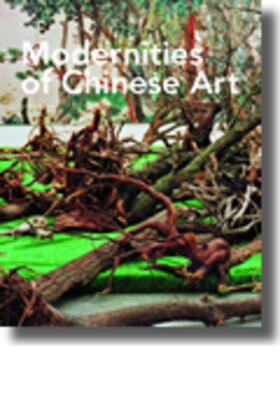 Modernities of Chinese Art