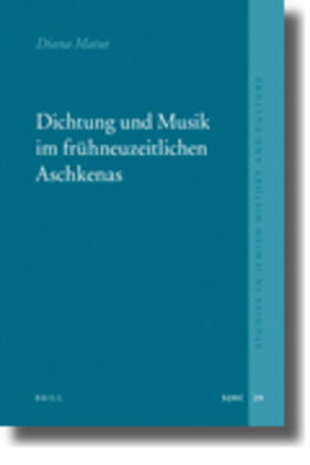 Dichtung Und Musik Im Frühneuzeitlichen Aschkenas