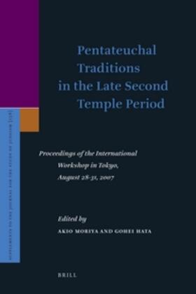 Pentateuchal Traditions in the Late Second Temple Period