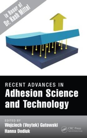 Recent Advances in Adhesion Science and Technology in Honor of Dr. Kash Mittal