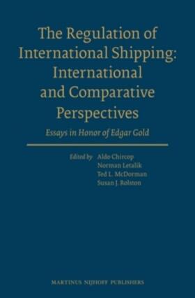 The Regulation of International Shipping: International and Comparative Perspectives