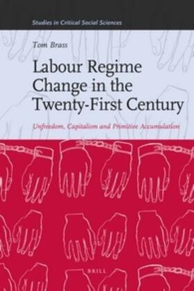 Labour Regime Change in the Twenty-First Century