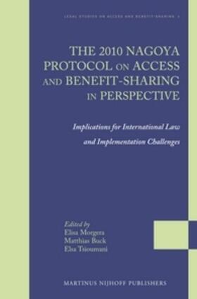 The 2010 Nagoya Protocol on Access and Benefit-Sharing in Perspective