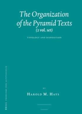 The Organization of the Pyramid Texts (2 Vols.)