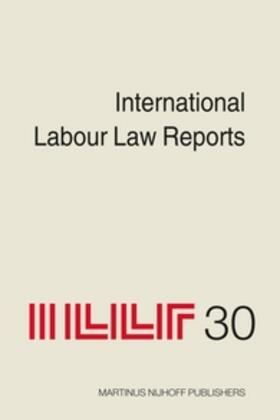 International Labour Law Reports, Volume 30