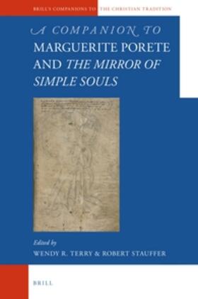 A Companion to Marguerite Porete and the Mirror of Simple Souls