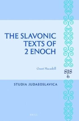 The Slavonic Texts of 2 Enoch
