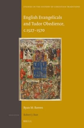 English Evangelicals and Tudor Obedience, C.1527-1570