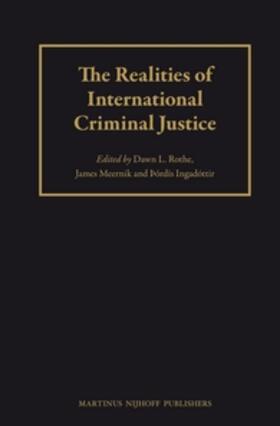 The Realities of International Criminal Justice