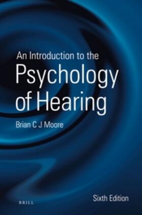 An Introduction to the Psychology of Hearing