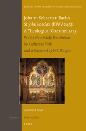 Johann Sebastian Bach's St John Passion (Bwv 245): A Theological Commentary