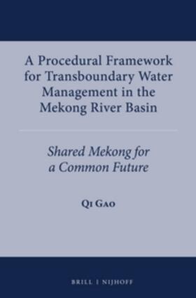 A Procedural Framework for Transboundary Water Management in the Mekong River Basin