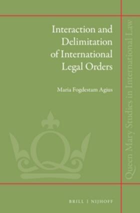 Interaction and Delimitation of International Legal Orders