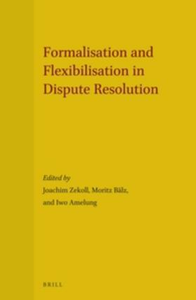 Formalisation and Flexibilisation in Dispute Resolution