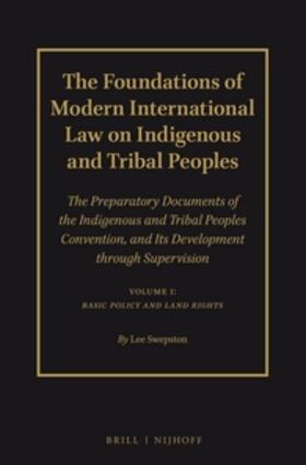The Foundations of Modern International Law on Indigenous and Tribal Peoples
