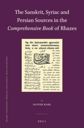 The Sanskrit, Syriac and Persian Sources in the Comprehensive Book of Rhazes