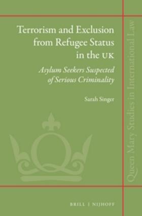 Terrorism and Exclusion from Refugee Status in the UK