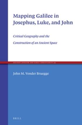 Mapping Galilee in Josephus, Luke, and John