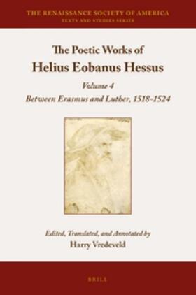 The Poetic Works of Helius Eobanus Hessus