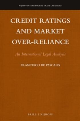 Credit Ratings and Market Over-Reliance